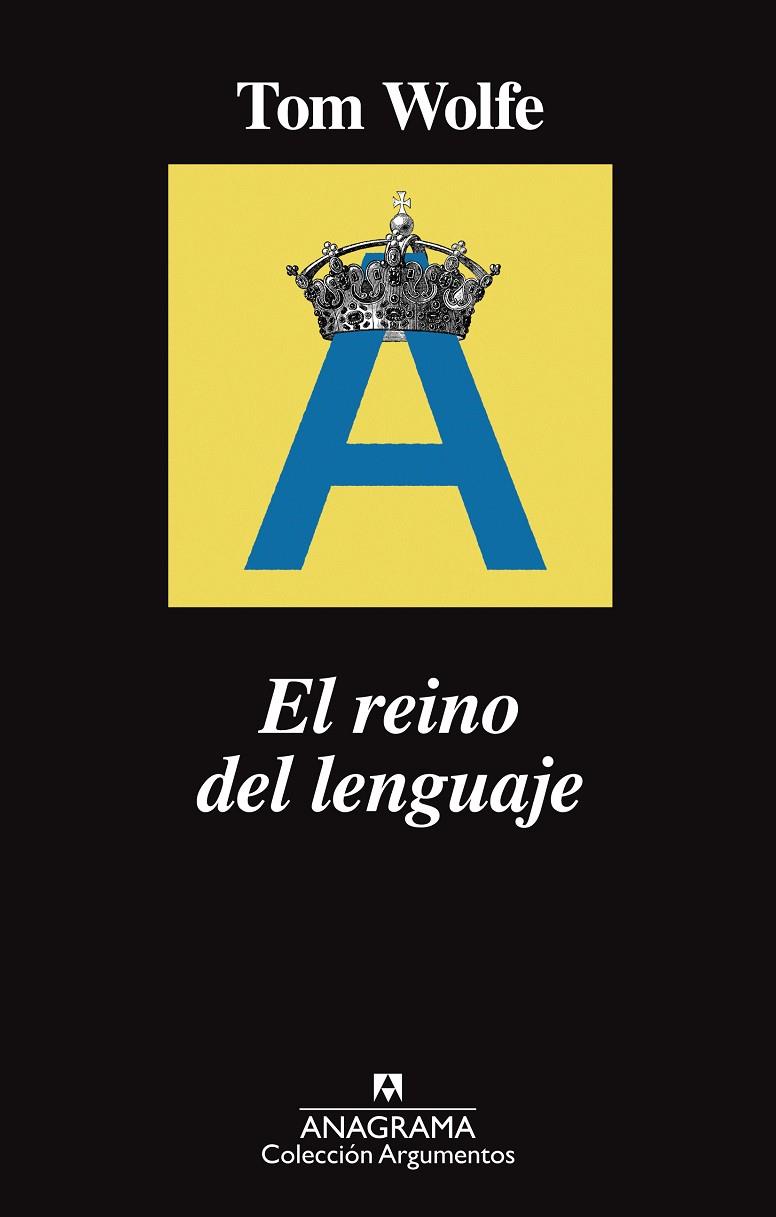 EL REINO DEL LENGUAJE | 9788433964243 | WOLFE, TOM | Galatea Llibres | Llibreria online de Reus, Tarragona | Comprar llibres en català i castellà online