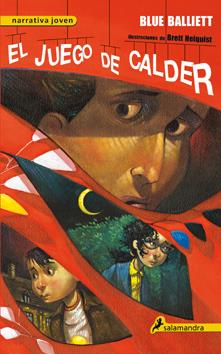 JUEGO DE CALDER, EL | 9788498383508 | BALLIETT, BLUE | Galatea Llibres | Llibreria online de Reus, Tarragona | Comprar llibres en català i castellà online