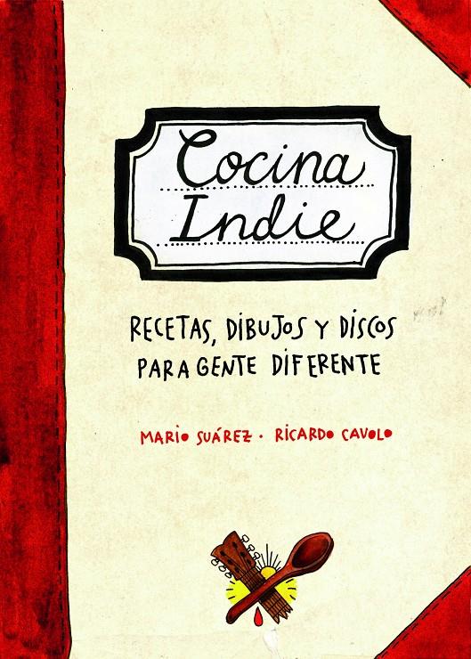 COCINA INDIE | 9788497858472 | SUAREZ, MARIO | Galatea Llibres | Llibreria online de Reus, Tarragona | Comprar llibres en català i castellà online