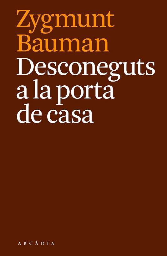 DESCONEGUTS A LA PORTA DE CASA | 9788494468087 | BAUMAN, ZYGMUNT | Galatea Llibres | Llibreria online de Reus, Tarragona | Comprar llibres en català i castellà online