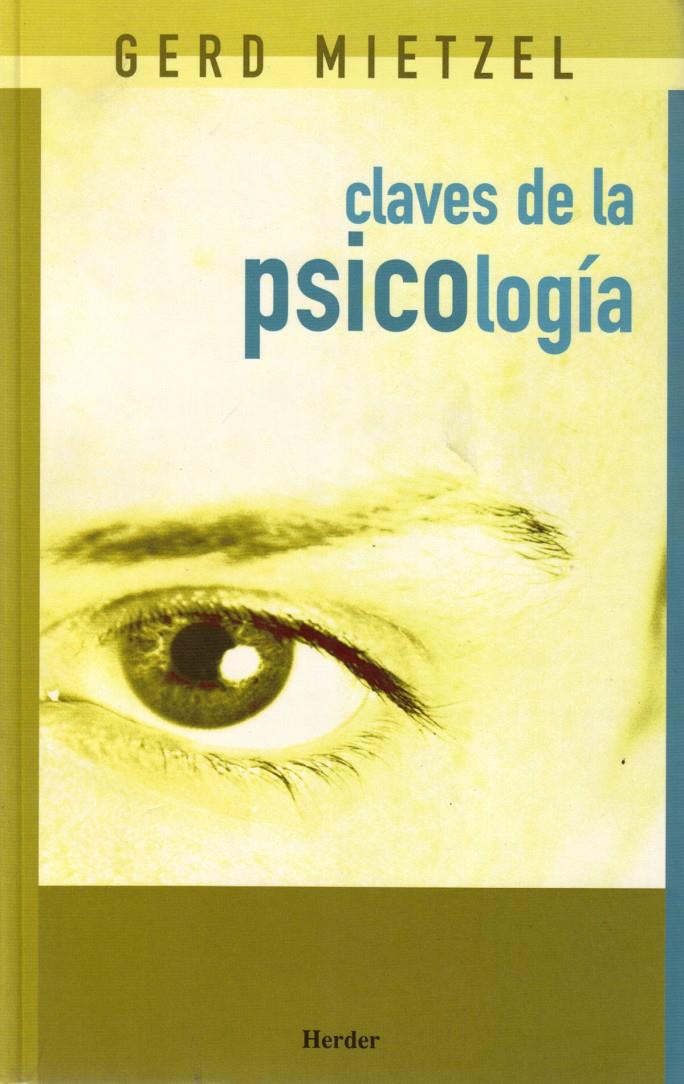 CLAVES DE LA PSICOLOGIA | 9788425421785 | MIETZEL, GERD | Galatea Llibres | Librería online de Reus, Tarragona | Comprar libros en catalán y castellano online