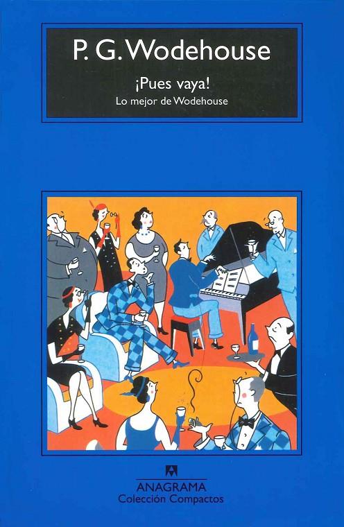 PUES VAYA! LO MEJOR DE WODEHOUSE | 9788433973061 | WODEHOUSE, P. G. | Galatea Llibres | Llibreria online de Reus, Tarragona | Comprar llibres en català i castellà online