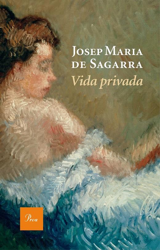 VIDA PRIVADA | 9788475886190 | SAGARRA, JOSEP MARIA | Galatea Llibres | Llibreria online de Reus, Tarragona | Comprar llibres en català i castellà online