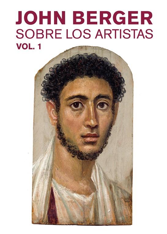 SOBRE LOS ARTISTAS. VOL. 1 | 9788425230325 | BERGER, JOHN | Galatea Llibres | Llibreria online de Reus, Tarragona | Comprar llibres en català i castellà online