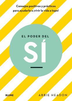 EL PODER DEL SÍ | 9788417492670 | HEADON, ABBIE | Galatea Llibres | Llibreria online de Reus, Tarragona | Comprar llibres en català i castellà online