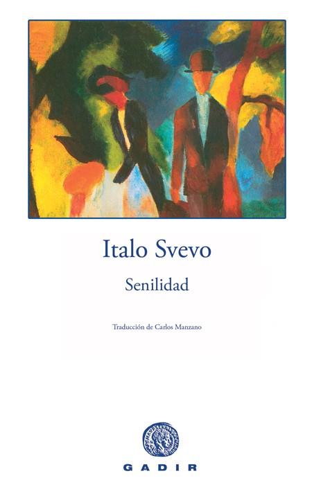 SENILIDAD | 9788493603359 | SVEVO, ITALO | Galatea Llibres | Llibreria online de Reus, Tarragona | Comprar llibres en català i castellà online