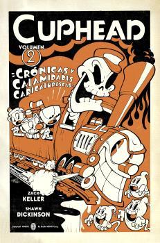 CUPHEAD 2. CRÓNICAS Y CALAMIDADES CARICATURESCAS | 9788467948707 | KELLER, ZACK | Galatea Llibres | Llibreria online de Reus, Tarragona | Comprar llibres en català i castellà online