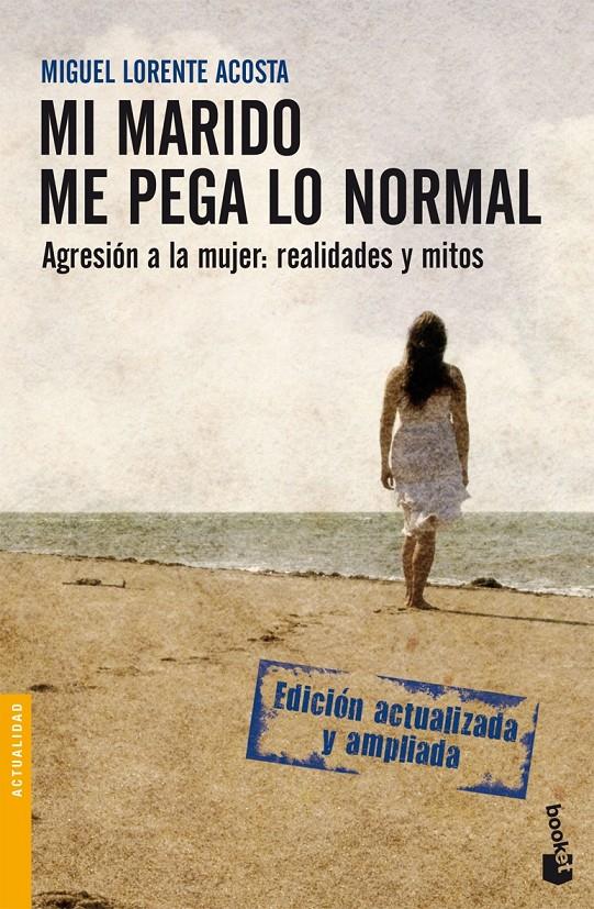 MI MARIDO ME PEGA LO NORMAL | 9788408085393 | LORENTE ACOSTA, MIGUEL | Galatea Llibres | Llibreria online de Reus, Tarragona | Comprar llibres en català i castellà online