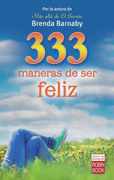 333 MANERAS DE SER FELIZ | 9788499173078 | BARNABY, BRENDA | Galatea Llibres | Llibreria online de Reus, Tarragona | Comprar llibres en català i castellà online