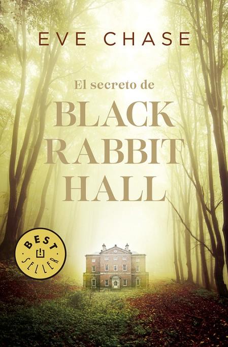 EL SECRETO DE BLACK RABBIT HALL | 9788466341257 | CHASE, EVE | Galatea Llibres | Llibreria online de Reus, Tarragona | Comprar llibres en català i castellà online