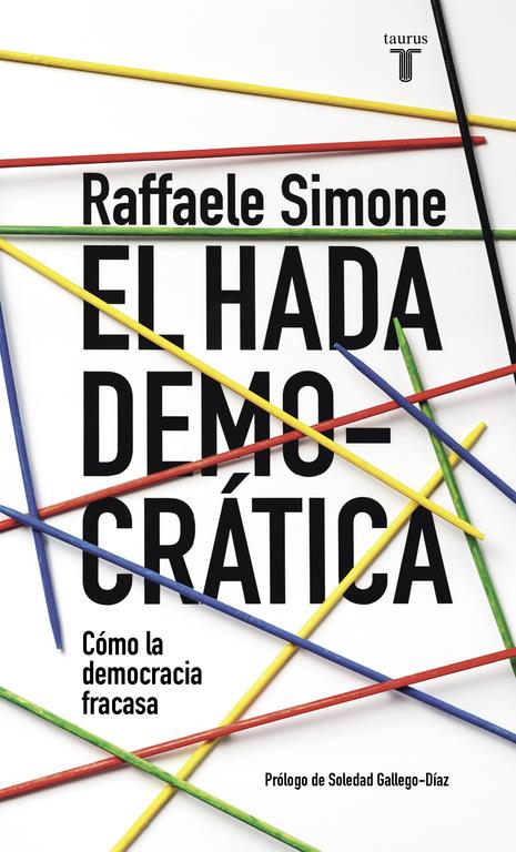 EL HADA DEMOCRÁTICA | 9788430617692 | SIMONE, RAFFAELE | Galatea Llibres | Llibreria online de Reus, Tarragona | Comprar llibres en català i castellà online