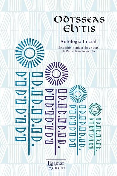 ANTOLOGIA INICIAL | 9789569043857 | ELYTIS, ODYSSEAS | Galatea Llibres | Llibreria online de Reus, Tarragona | Comprar llibres en català i castellà online