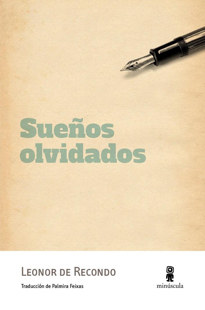 SUEÑOS OLVIDADOS | 9788494353963 | DE RECONDO, LEONOR | Galatea Llibres | Llibreria online de Reus, Tarragona | Comprar llibres en català i castellà online