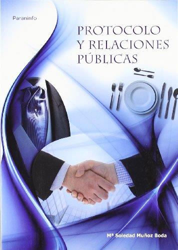 PROTOCOLO Y RELACIONES PUBLICAS | 9788497327916 | MUNÑOZ, Mª SOLEDAD | Galatea Llibres | Librería online de Reus, Tarragona | Comprar libros en catalán y castellano online