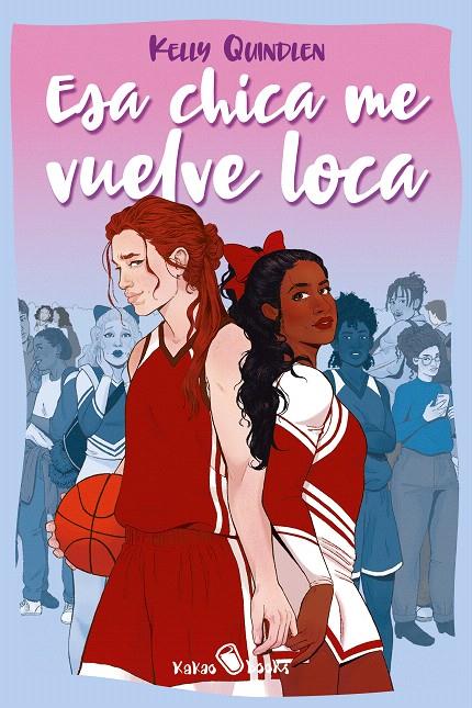 ESA CHICA ME VUELVE LOCA | 9788412492668 | QUINDLEN, KELLY | Galatea Llibres | Llibreria online de Reus, Tarragona | Comprar llibres en català i castellà online