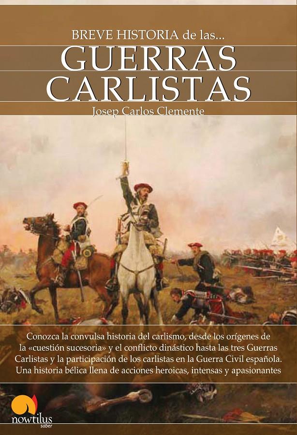 GUERRAS CARLISTAS BREVE HISTORIA | 9788499671697 | CLEMENTE,JOSEP CARLES | Galatea Llibres | Llibreria online de Reus, Tarragona | Comprar llibres en català i castellà online