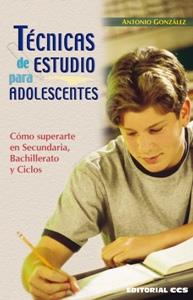 TECNICAS DE ESTUDIO PARA ADOLESCENTES | 9788498420982 | GLEZ, ANTONIO | Galatea Llibres | Llibreria online de Reus, Tarragona | Comprar llibres en català i castellà online