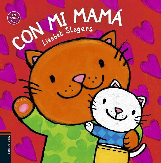 CON MI MAMÁ | 9788414016015 | SLEGERS, LIESBET | Galatea Llibres | Librería online de Reus, Tarragona | Comprar libros en catalán y castellano online