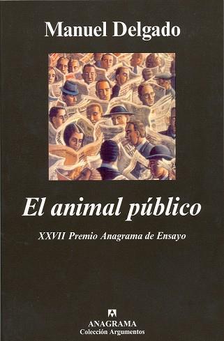 ANIMAL PUBLICO, EL. | 9788433905802 | DELGADO, MANUEL | Galatea Llibres | Llibreria online de Reus, Tarragona | Comprar llibres en català i castellà online