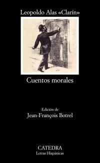 CUENTOS MORALES | 9788437630014 | CLARÍN, LEOPOLDO ALAS | Galatea Llibres | Librería online de Reus, Tarragona | Comprar libros en catalán y castellano online