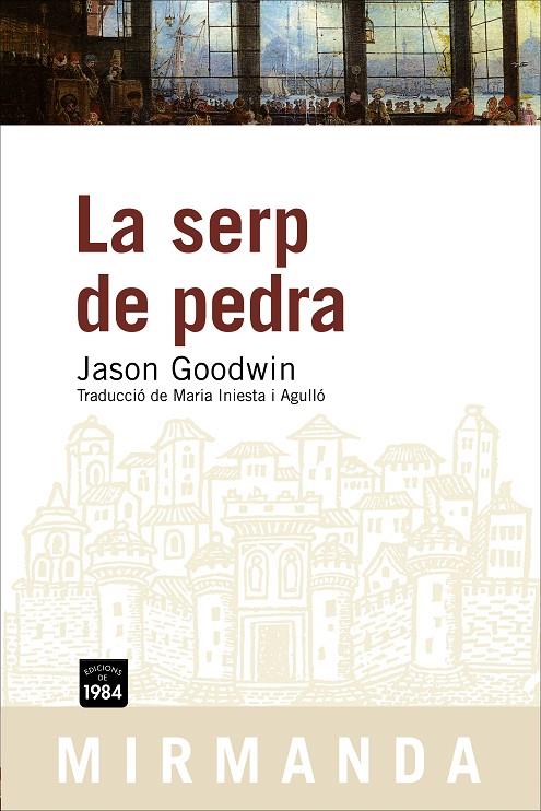 SERP DE PEDRA, LA | 9788492440078 | GOODWIN, JASON | Galatea Llibres | Librería online de Reus, Tarragona | Comprar libros en catalán y castellano online