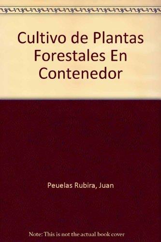 CULTIVO DE PLANTAS FORESTALES EN CONTENEDOR | 9788471146441 | PEÑUELAS RUBIRA, JUAN C.  OCAÑA BUENO, LUIS | Galatea Llibres | Llibreria online de Reus, Tarragona | Comprar llibres en català i castellà online