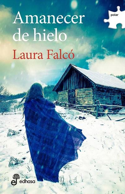 AMANECER EN EL HIELO  | 9788435011266 | FALCO, LAURA | Galatea Llibres | Librería online de Reus, Tarragona | Comprar libros en catalán y castellano online