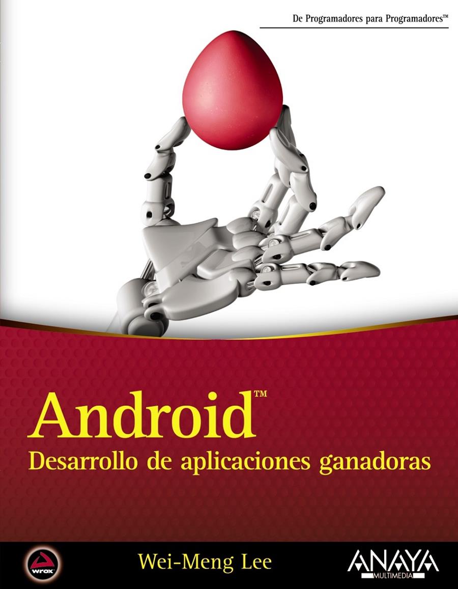 ANDROID. DESARROLLO DE APLICACIONES GANADORAS | 9788441533950 | LEE, WEI-MENG | Galatea Llibres | Llibreria online de Reus, Tarragona | Comprar llibres en català i castellà online