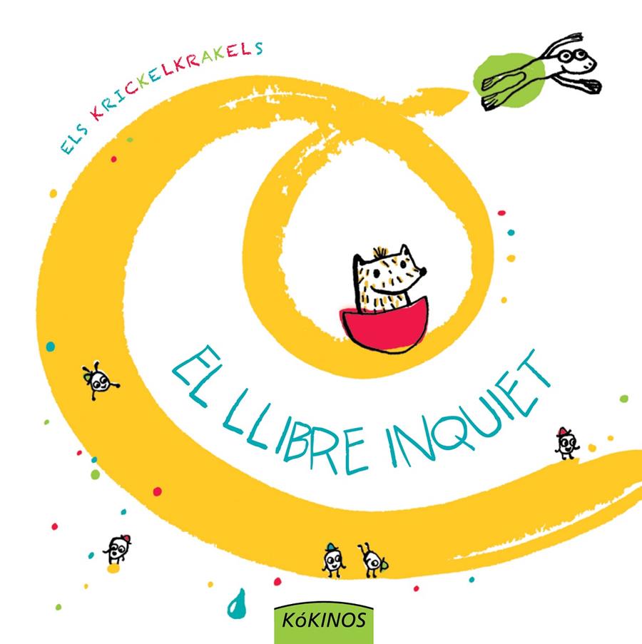 EL LLIBRE INQUIET | 9788492750535 | ELS KRICKELKRAKELS | Galatea Llibres | Llibreria online de Reus, Tarragona | Comprar llibres en català i castellà online