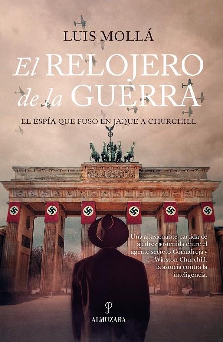 EL RELOJERO DE LA GUERRA | 9788411310987 | MOLLÁ AYUSO, LUÍS | Galatea Llibres | Llibreria online de Reus, Tarragona | Comprar llibres en català i castellà online