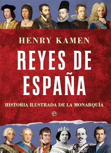 REYES DE ESPAñA | 9788491641766 | KAMEN, HENRY | Galatea Llibres | Llibreria online de Reus, Tarragona | Comprar llibres en català i castellà online