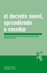 DOCENTE NOVEL, APRENDIENDO A ENSEÑAR | 9788480639712 | ESCARPÍN SOLANELLES, VICENT FERRER GRAU, JOR | Galatea Llibres | Librería online de Reus, Tarragona | Comprar libros en catalán y castellano online