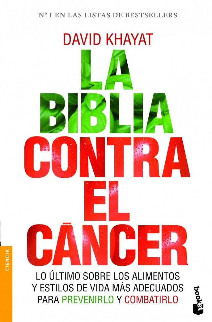 LA BIBLIA CONTRA EL CÁNCER | 9788499981642 | KHAYAT, DAVID | Galatea Llibres | Llibreria online de Reus, Tarragona | Comprar llibres en català i castellà online