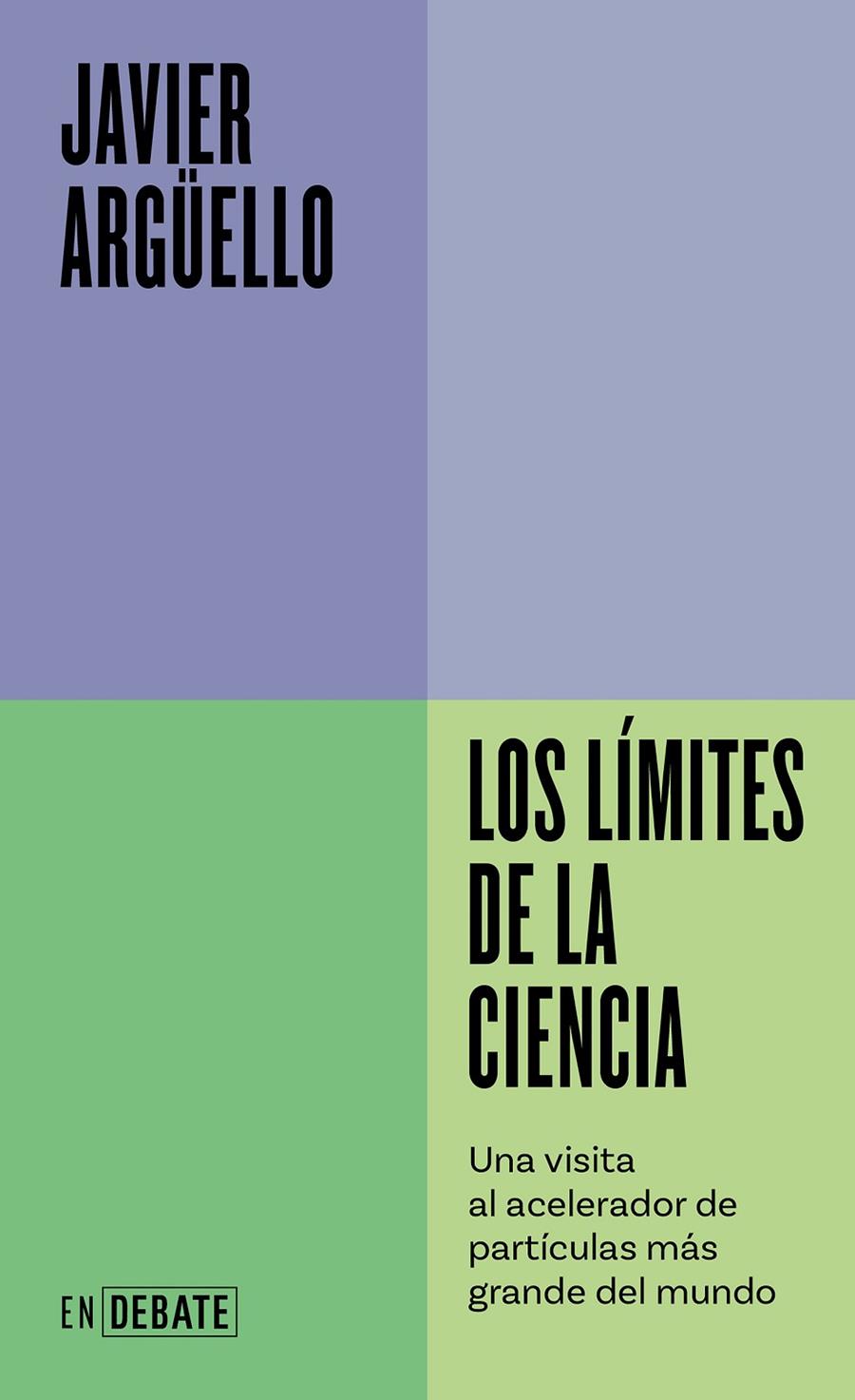 LOS LÍMITES DE LA CIENCIA | 9788410214453 | ARGÜELLO, JAVIER | Galatea Llibres | Llibreria online de Reus, Tarragona | Comprar llibres en català i castellà online