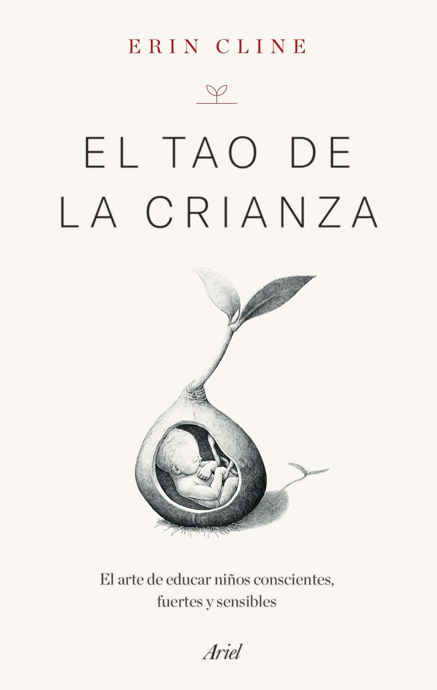 EL TAO DE LA CRIANZA | 9788434434752 | CLINE, ERIN | Galatea Llibres | Llibreria online de Reus, Tarragona | Comprar llibres en català i castellà online