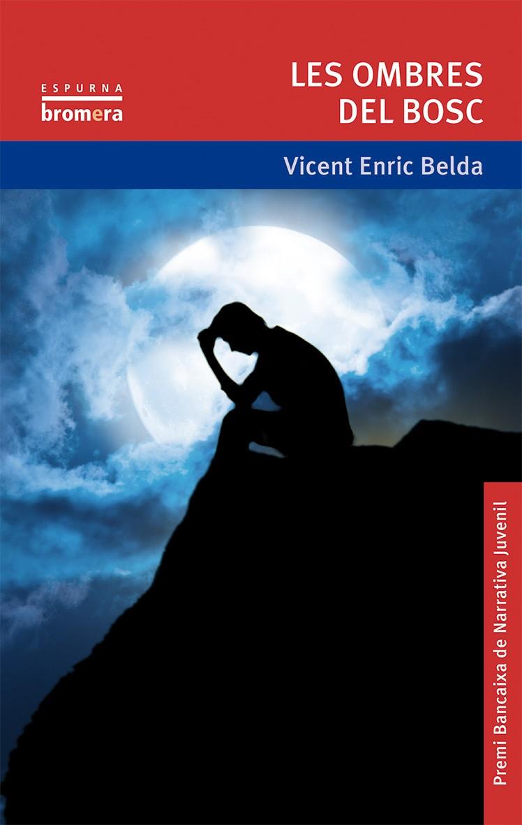 LES OMBRES DEL BOSC | 9788490260975 | BELDA BELDA, VICENT ENRIC | Galatea Llibres | Llibreria online de Reus, Tarragona | Comprar llibres en català i castellà online