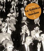 FABRICA DE LOS SUEÑOS. 110 OBRAS MAESTRAS CINE | 9788467003123 | AAVV | Galatea Llibres | Llibreria online de Reus, Tarragona | Comprar llibres en català i castellà online