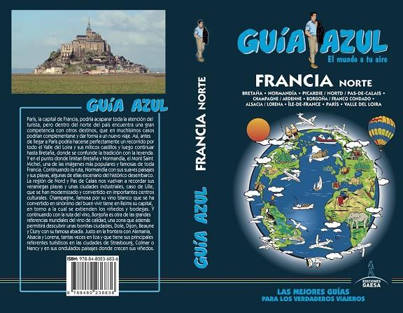 FRANCIA NORTE GUIA AZUL 2017 | 9788480236836 | INGELMO, ÁNGEL | Galatea Llibres | Llibreria online de Reus, Tarragona | Comprar llibres en català i castellà online