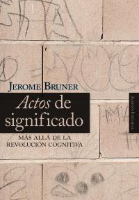 ACTOS DE SIGNIFICADO | 9788420648125 | BRUNER, JEROME S. | Galatea Llibres | Llibreria online de Reus, Tarragona | Comprar llibres en català i castellà online