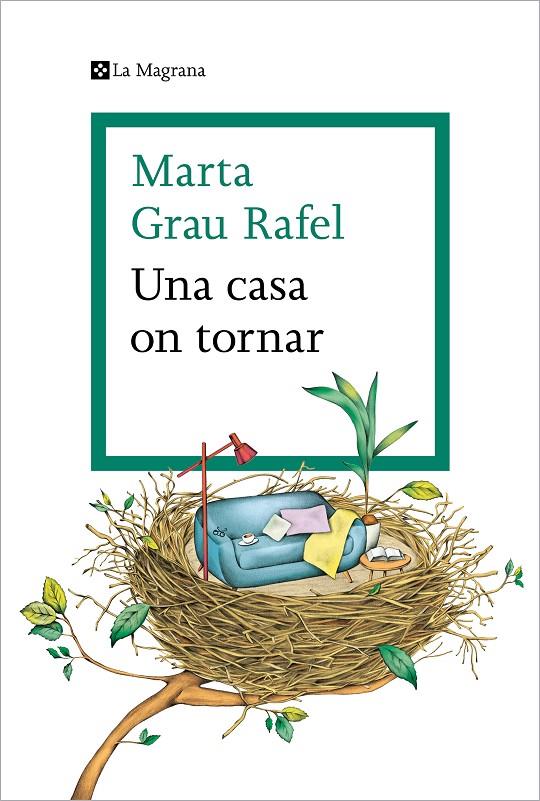 UNA CASA ON TORNAR | 9788419013392 | GRAU RAFEL, MARTA | Galatea Llibres | Llibreria online de Reus, Tarragona | Comprar llibres en català i castellà online