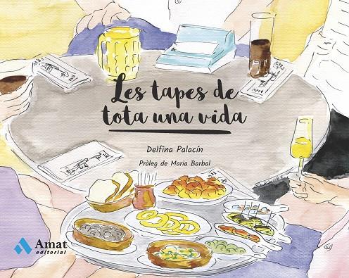 LES TAPES DE TOTA UNA VIDA | 9788497359405 | PALACÍN, DELFINA | Galatea Llibres | Llibreria online de Reus, Tarragona | Comprar llibres en català i castellà online