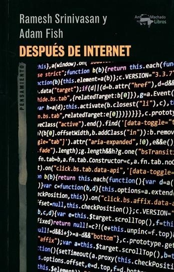 DESPUÉS DE INTERNET | 9788477749004 | SRINIVASAN, RAMESH / FISH, ADAM | Galatea Llibres | Librería online de Reus, Tarragona | Comprar libros en catalán y castellano online