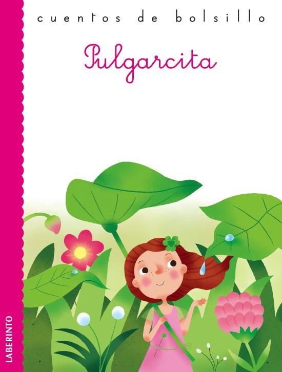 PULGARCITA | 9788484837671 | ANDERSEN, HANS CHRISTIAN | Galatea Llibres | Llibreria online de Reus, Tarragona | Comprar llibres en català i castellà online