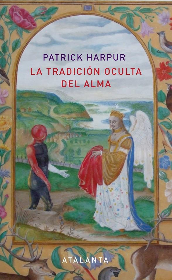 LA TRADICIÓN OCULTA DEL ALMA | 9788494094101 | HARPUR, PATRICK | Galatea Llibres | Librería online de Reus, Tarragona | Comprar libros en catalán y castellano online