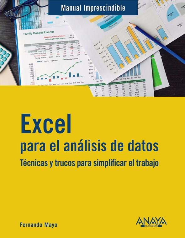 EXCEL PARA EL ANÁLISIS DE DATOS | 9788441550353 | MAYO, FERNANDO | Galatea Llibres | Librería online de Reus, Tarragona | Comprar libros en catalán y castellano online