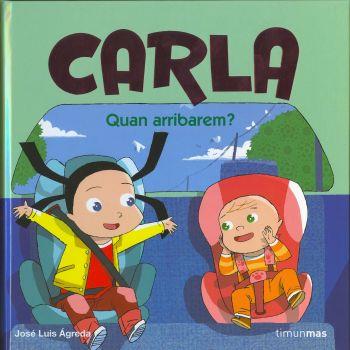 CARLA QUAN ARRIBAREM? | 9788408076681 | ÁGREDA, JOSÉ LUIS | Galatea Llibres | Llibreria online de Reus, Tarragona | Comprar llibres en català i castellà online