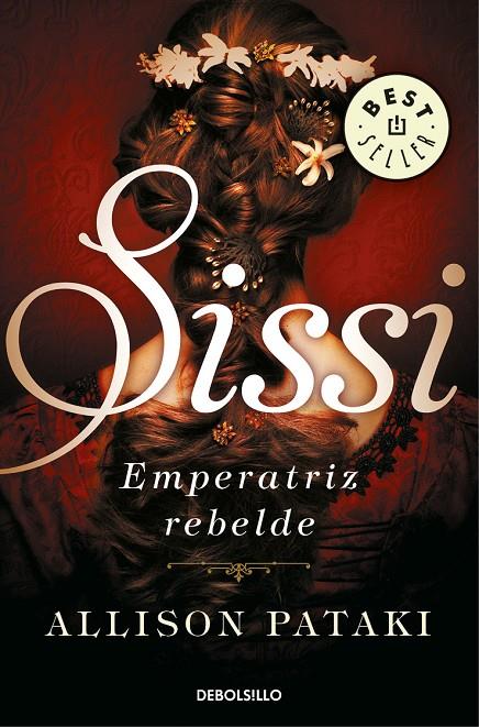 SISSI, EMPERATRIZ REBELDE (SISSI 2) | 9788466344326 | PATAKI, ALLISON | Galatea Llibres | Llibreria online de Reus, Tarragona | Comprar llibres en català i castellà online