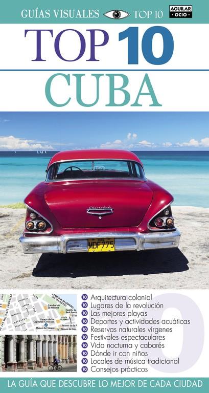 CUBA TOP 10 2015 GUIA VISUAL | 9788403507661 | VARIOS AUTORES | Galatea Llibres | Llibreria online de Reus, Tarragona | Comprar llibres en català i castellà online