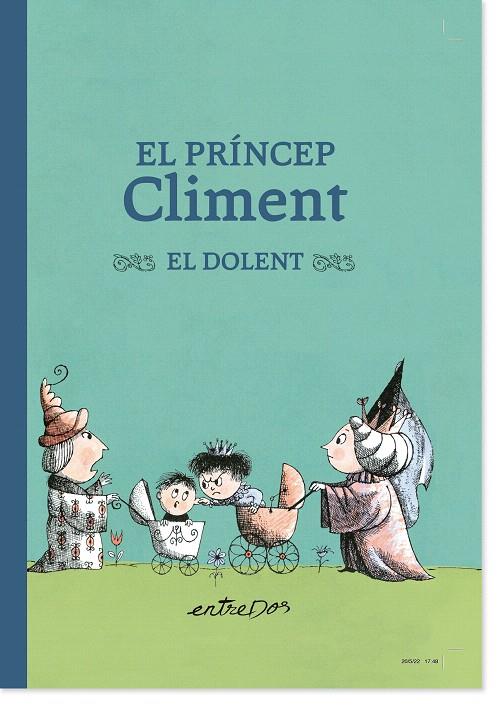 EL PRÍNCEP CLIMENT EL DOLENT | 9788418900334 | LOBEL, ARNOLD | Galatea Llibres | Llibreria online de Reus, Tarragona | Comprar llibres en català i castellà online