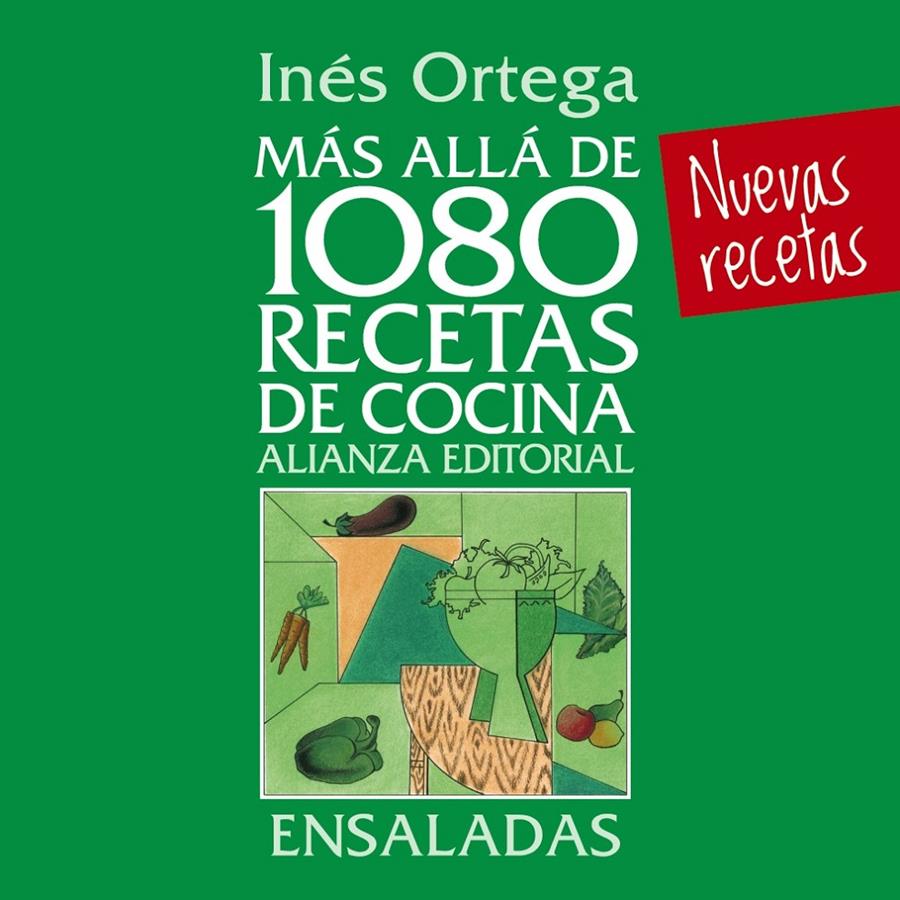 MÁS ALLÁ DE 1080 RECETAS DE COCINA. ENSALADAS | 9788420699073 | ORTEGA, INÉS | Galatea Llibres | Librería online de Reus, Tarragona | Comprar libros en catalán y castellano online